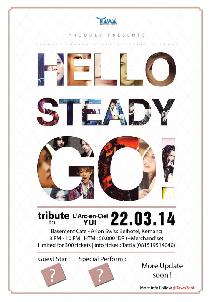 Tribute to L'Arc-en-Ciel & YUI ~HELLO STEADY GO!~