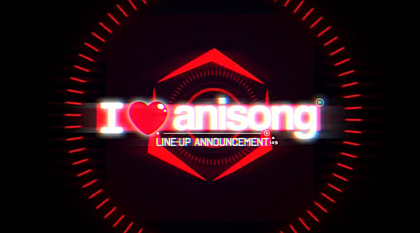 Ini nih, Line Up untuk I LOVE ANISONG AFAID 2016