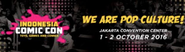 Bersiaplah Indonesia Comic Con Hadir Kembali Tahun Ini