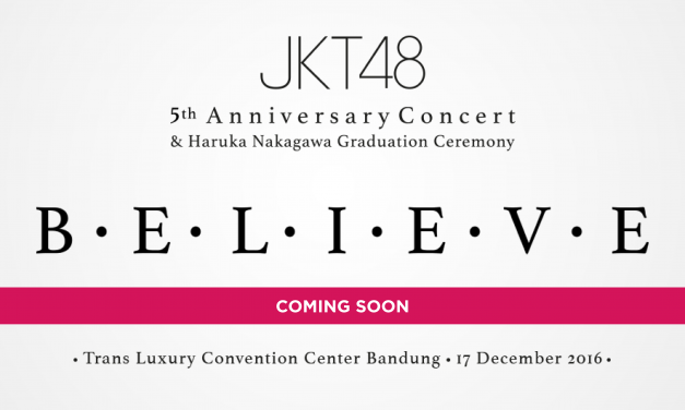 JKT48 “B.E.L.I.E.V.E” 5th Anniversary Concert