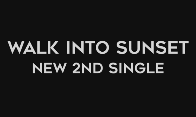 “WALK INTO SUNSET” Akan Rilis Single ke-2 di Tahun 2017