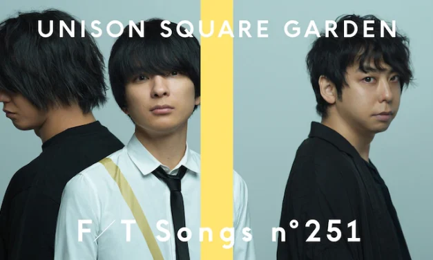 UNISON SQUARE GARDEN Tampil Untuk Pertama Kalinya dalam Acara ‘THE FIRST TAKE’